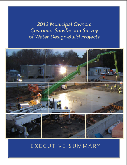 2012 Municipal Owners Customer Satisfaction Survey of Water Design-Build Projects